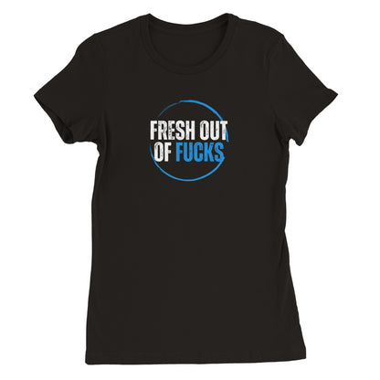 Fresh Out - Womens Crewneck T-shirt